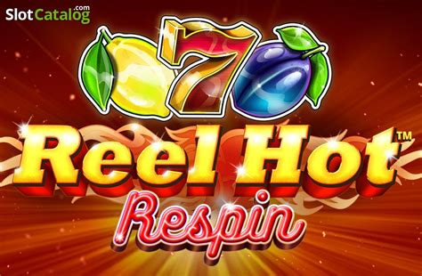 Reel Hot Respin Slot - Play Online